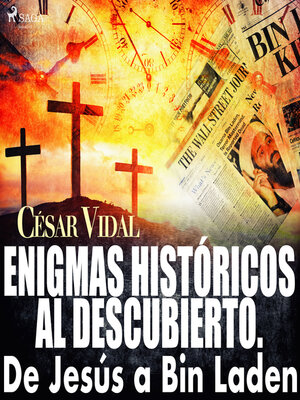 cover image of Enigmas históricos al descubierto. De Jesús a Bin Laden